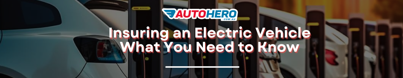 Insuring an Electric Vehicle What You Need to Know